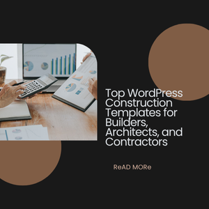 Top WordPress Construction Templates for Builders, Architects, and Contractors