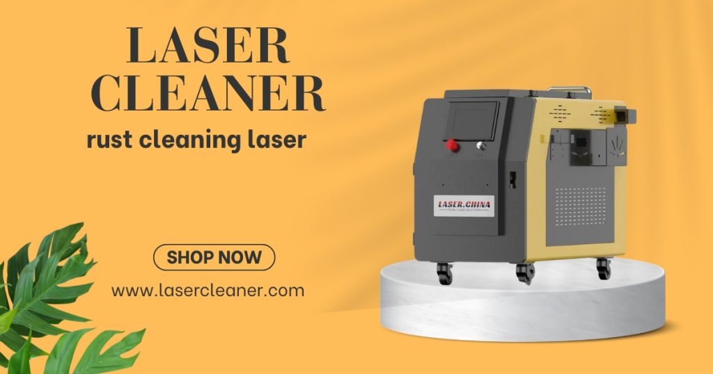 Transforming Industrial Maintenance with Rust Cleaning Laser Technology